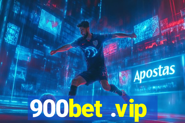 900bet .vip